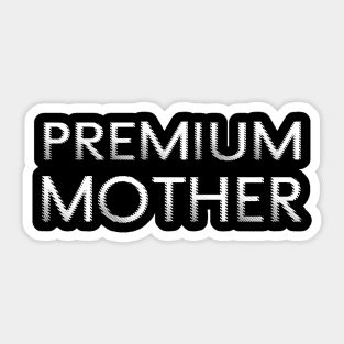 Premium Mother Sticker